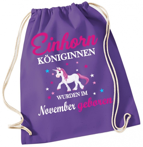 EINHORN KÖNIGINNEN WURDEN IM NOVEMBER GEBOREN ! Unicorn Gymbag Rucksack Turnbeutel Tasche  Pferde Ponys Mädchen Backpack für Reiterhof, Schule, Sport