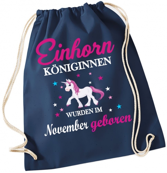 EINHORN KÖNIGINNEN WURDEN IM NOVEMBER GEBOREN ! Unicorn Gymbag Rucksack Turnbeutel Tasche  Pferde Ponys Mädchen Backpack für Reiterhof, Schule, Sport