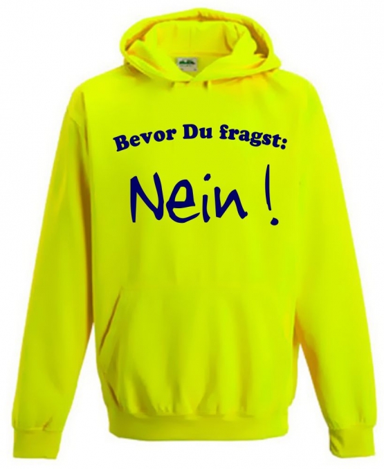 BEVOR DU FRAGST - NEIN  ! NEON KINDER SPORT HOODIES  Sweatshirt mit Kapuze- Neongelb, Neongrün, Neonpink, Neonorange  3 bis 14 Jahre NEIN SAGEN !