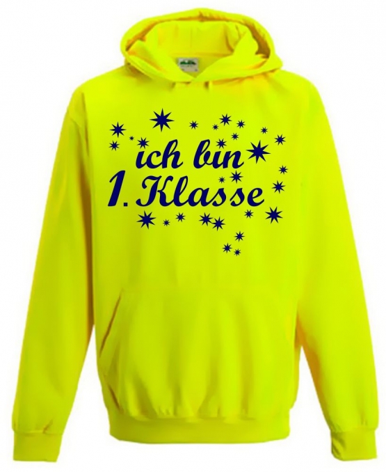 Ich bin 1. Klasse ! NEON KINDER SPORT HOODIES  Sweatshirt mit Kapuze- Neongelb, Neongrün, Neonpink, Neonorange Kinder Einschulung ABC Schützen Schulkind