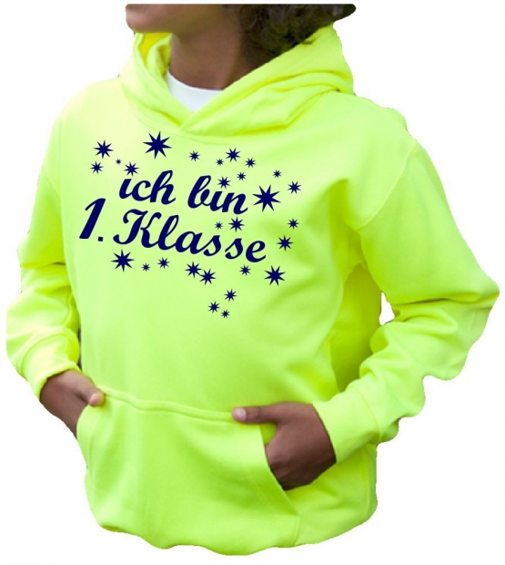 Ich bin 1. Klasse ! NEON KINDER SPORT HOODIES  Sweatshirt mit Kapuze- Neongelb, Neongrün, Neonpink, Neonorange Kinder Einschulung ABC Schützen Schulkind