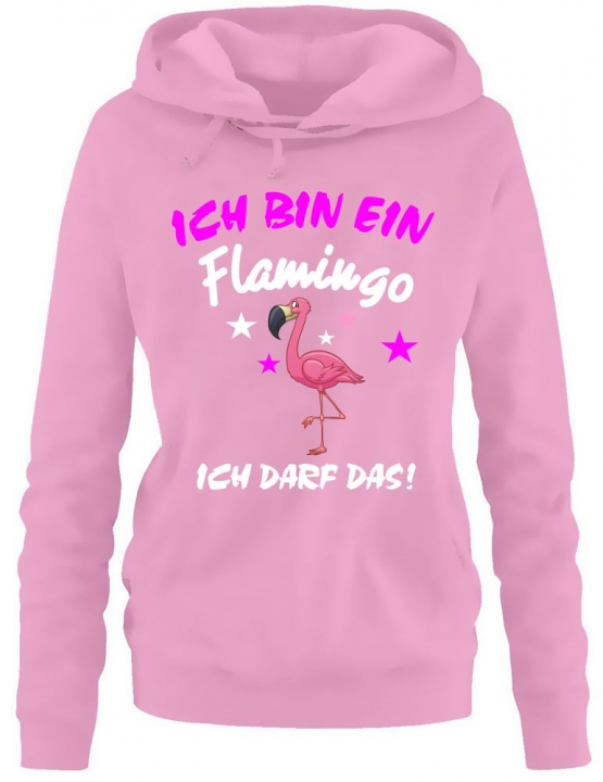 Ich bin ein FLAMINGO - Ich darf das ! Unicorn Damen Hoodie - Sweatshirt mit Kapuze Gr.S M L XL XXL schenken Birthday Party Feiern