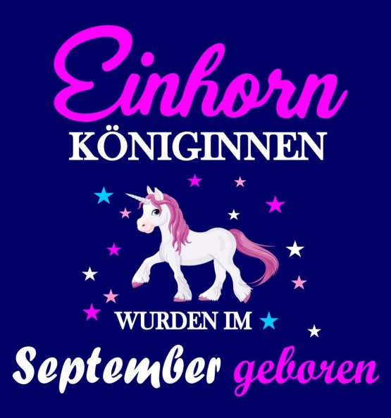 Einhorn Königinnen wurden im SEPTEMBER geboren ! Unicorn Hoodie oder Shirt Kids Gr.116 128 140 152 164 cm Einschulung, erster Schultag, 1. Klasse, Kindergartenabschieds Shirt