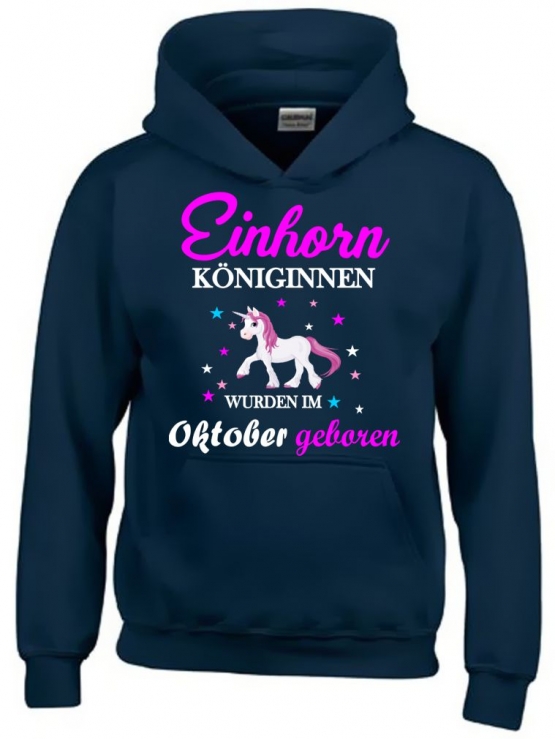 Einhorn Königinnen wurden im Oktober geboren ! Unicorn Hoodie oder Shirt Kids Gr.116 128 140 152 164 cm Einschulung, erster Schultag, 1. Klasse, Kindergartenabschieds Shirt