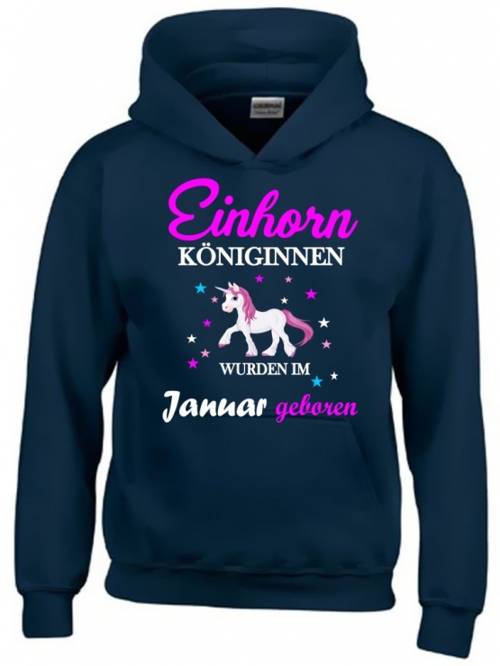 Einhorn Königinnen wurden im Januar geboren ! Unicorn Hoodie oder Shirt Kids Gr.116 128 140 152 164 cm Einschulung, erster Schultag, 1. Klasse, Kindergartenabschieds Shirt