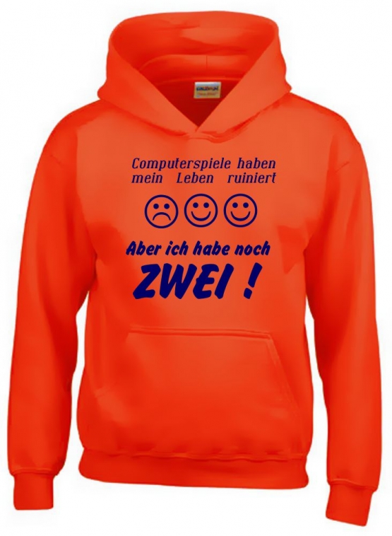 COMPUTERSPIELE HABEN MEIN LEBEN RUINIERT ! ABER ICH HABE NOCH ZWEI ! ! Hoodie Sweatshirt mit Kapuze Gr. 116 128 140 152 164 cm