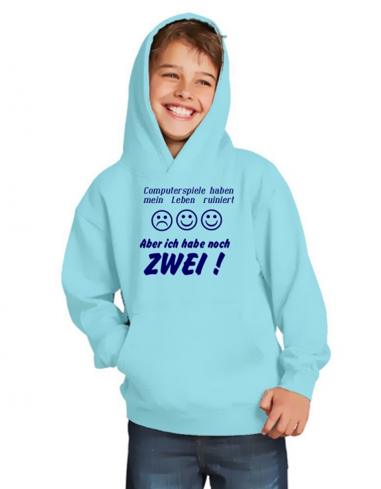 COMPUTERSPIELE HABEN MEIN LEBEN RUINIERT ! ABER ICH HABE NOCH ZWEI ! ! Hoodie Sweatshirt mit Kapuze Gr. 116 128 140 152 164 cm