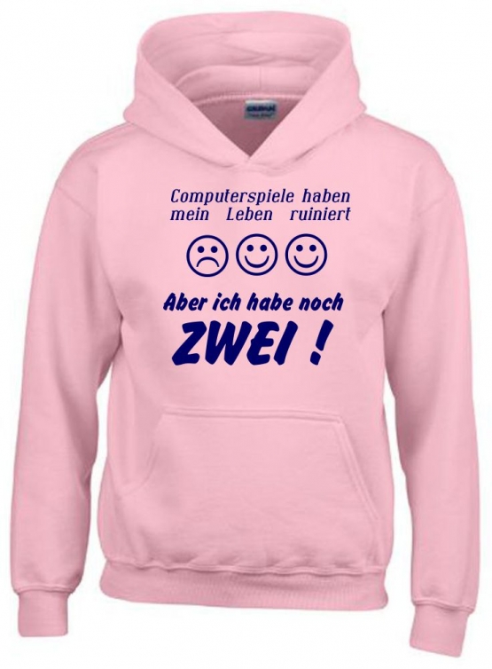 COMPUTERSPIELE HABEN MEIN LEBEN RUINIERT ! ABER ICH HABE NOCH ZWEI ! ! Hoodie Sweatshirt mit Kapuze Gr. 116 128 140 152 164 cm