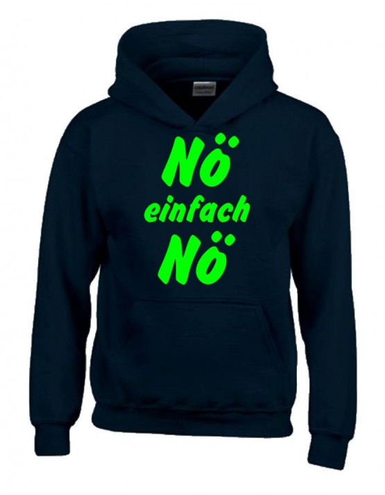 NÖ einfach NÖ ! Hoodie Sweatshirt mit Kapuze Gr. 116 128 140 152 164 cm