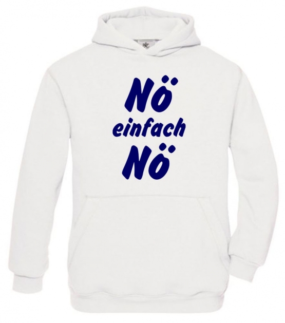 NÖ einfach NÖ ! Hoodie Sweatshirt mit Kapuze Gr. 116 128 140 152 164 cm