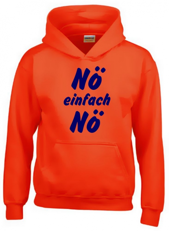 NÖ einfach NÖ ! Hoodie Sweatshirt mit Kapuze Gr. 116 128 140 152 164 cm