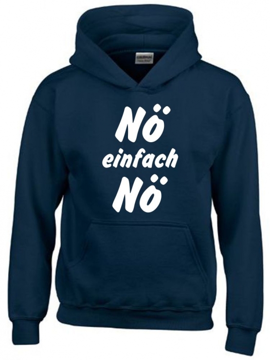 NÖ einfach NÖ ! Hoodie Sweatshirt mit Kapuze Gr. 116 128 140 152 164 cm