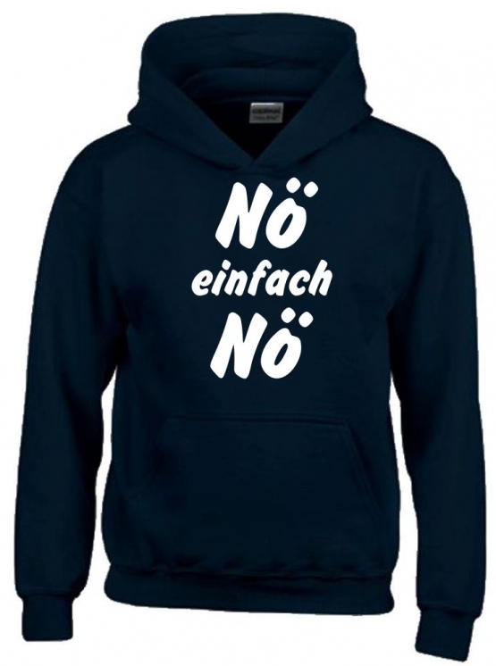 NÖ einfach NÖ ! Hoodie Sweatshirt mit Kapuze Gr. 116 128 140 152 164 cm