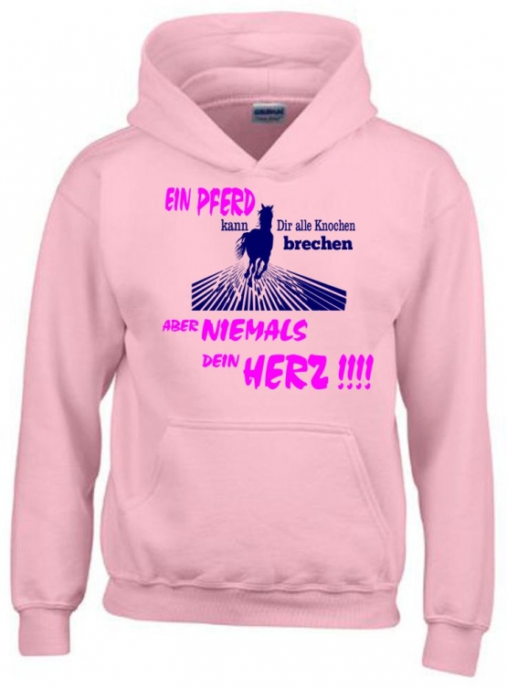 Ein Pferd kann Dir alle Knochen brechen - aber niemals Dein HERZ ! Hoodie Sweatshirt mit Kapuze Gr. 116 128 140 152 164 cm Reiten Pferde