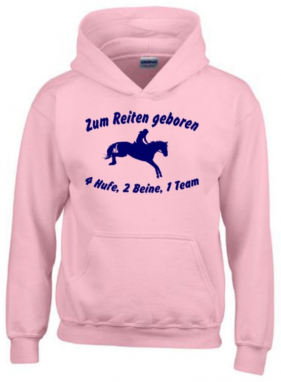 Zum Reiten geboren 4Hufe 2Beine 1Team ! Hoodie Sweatshirt mit Kapuze Gr. 116 128 140 152 164 cm Reiten Pferde