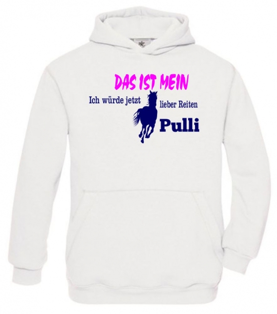 Das ist mein ICH WÜRDE JETZT LIEBER REITEN PULLI ! Hoodie Sweatshirt mit Kapuze Gr. 116 128 140 152 164 cm Reiten Pferde