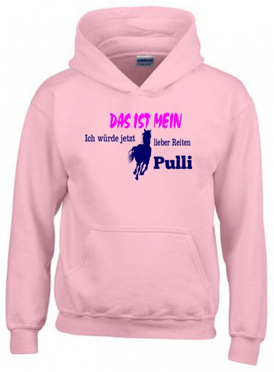 Das ist mein ICH WÜRDE JETZT LIEBER REITEN PULLI ! Hoodie Sweatshirt mit Kapuze Gr. 116 128 140 152 164 cm Reiten Pferde