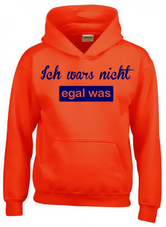 ICH WARS NICHT - EGAL WAS ! Hoodie Sweatshirt mit Kapuze Gr. 116 128 140 152 164 cm