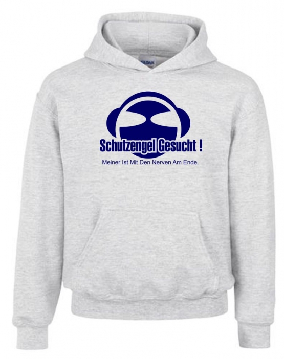 SCHUTZENGEL GESUCHT ! MEINER IST MIT DEN NERVEN AM ENDE. Hoodie Sweatshirt mit Kapuze Gr. 116 128 140 152 164 cm