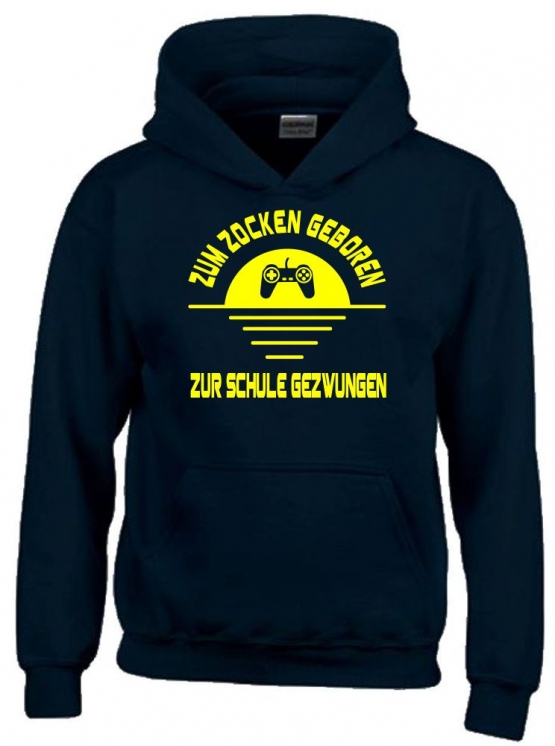 ZUM ZOCKEN GEBOREN - ZUR SCHULE GEZWUNGEN ! Hoodie Sweatshirt mit Kapuze Gr. 116 128 140 152 164 cm