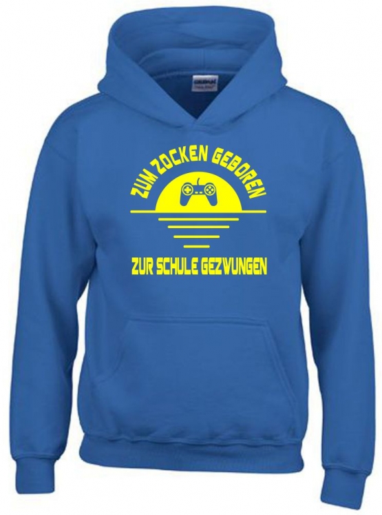 ZUM ZOCKEN GEBOREN - ZUR SCHULE GEZWUNGEN ! Hoodie Sweatshirt mit Kapuze Gr. 116 128 140 152 164 cm