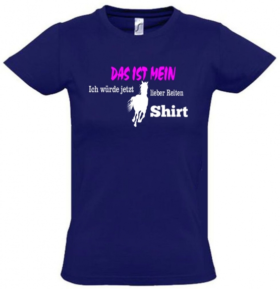 Das ist mein ich würde jetzt lieber Reiten Shirt ! T-SHIRT Gr. 116 128 140 152 164 cm und Damen XS S M L XL