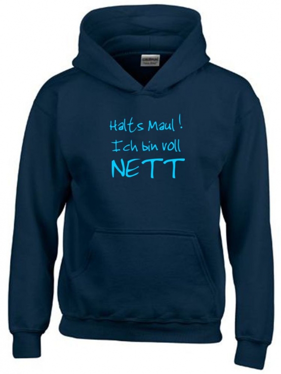 Halts Maul ! Ich bin voll NETT !  Hoodie Sweatshirt mit Kapuze Gr. 116 128 140 152 164 cm Reiten Pferde