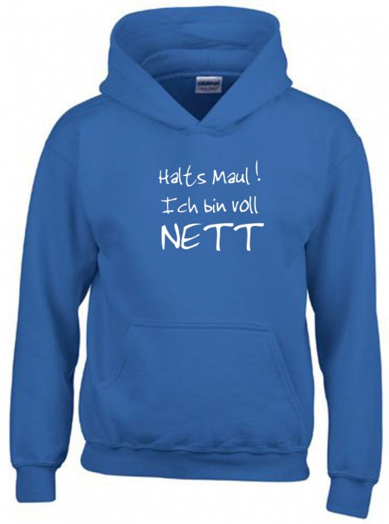 Halts Maul ! Ich bin voll NETT !  Hoodie Sweatshirt mit Kapuze Gr. 116 128 140 152 164 cm Reiten Pferde