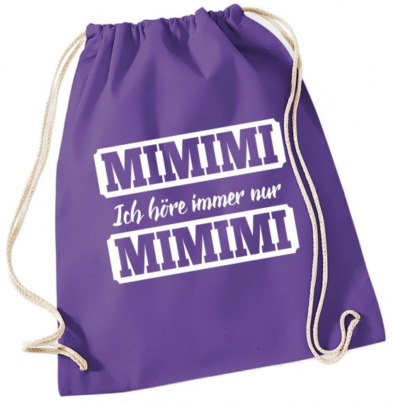 MIMIMI Ich höre immer nur MIMIMI ! Turnbeutel