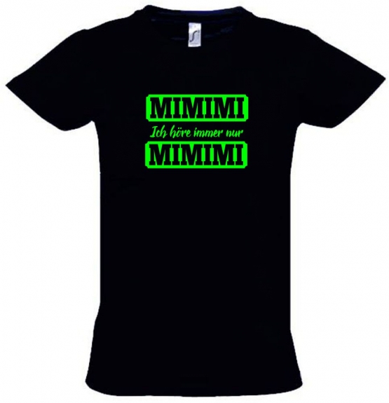 MIMIMI Ich höre immer nur MIMIMI !  Hoodie Sweatshirt mit Kapuze oder T-Shirt Gr. 116 128 140 152 164 cm