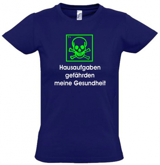 Hausaufgaben gefährden meine Gesundheit ! T-Shirt Gr. 116 128 140 152 164 cm