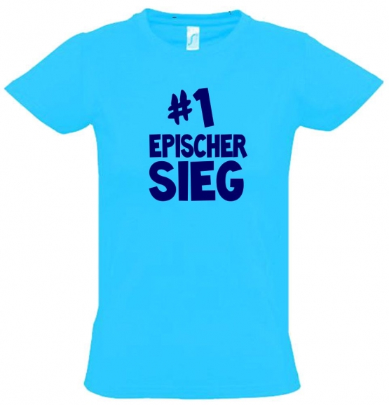 #1 EPISCHER SIEG  - T-Shirt Gr. 116 128 140 152 164 cm