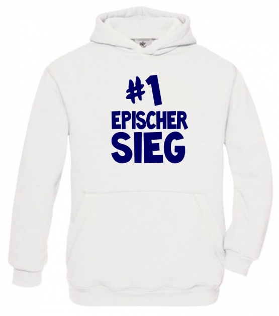 #1 EPISCHER SIEG Hoodie Sweatshirt mit Kapuze Gr. 116 128 140 152 164 cm