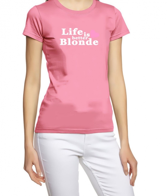 Life is better blonde GIRLY T-SHIRT S M L XL