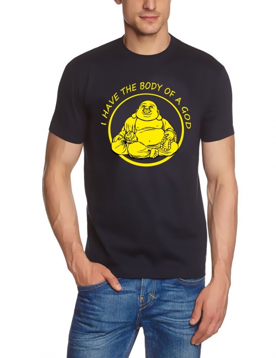 Shirt I HAVE THE BODY OF A GOD buddha T-SHIRT