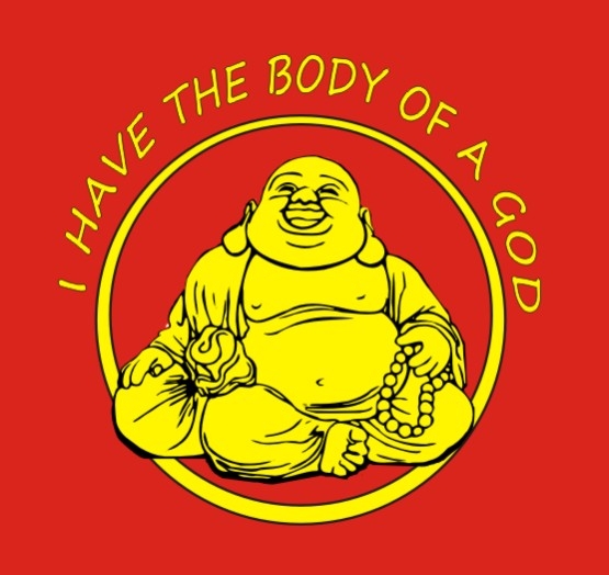 I HAVE THE BODY OF THE GOD t-shirt