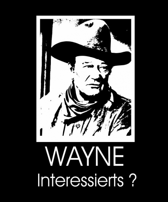 WAYNE interessierts ? T-SHIRT