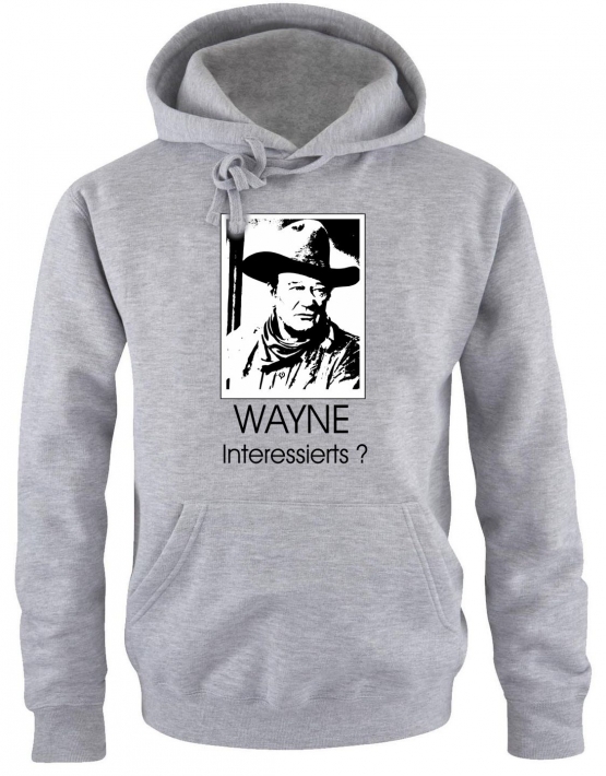 WAYNE interessierts ? Kapuzen Sweatshirt