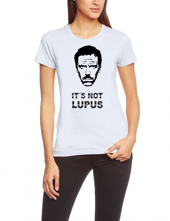 IT S NOT LUPUS DR. HOUSE GIRLY T-SHIRT