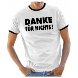 DANKE FÜR NICHTS - RINGER T-SHIRT