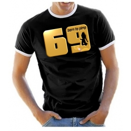 69 born to pimp - T-SHIRT - Druck in Gold - RINGER