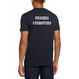 Ihr könnt mich alle mal - finanziell unterstützen T-SHIRT vo+hi