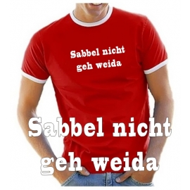 SABBEL NICHT GEH WEIDA - T-SHIRT