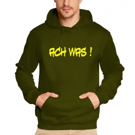 Ach was !  Sweatshirt mit Kapuze