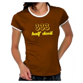 333 half devil -  Girly Ringer S M L XL