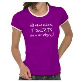 Alle meine anderen T-Shirt sind in der Wäsche - Girly Ringer T-S