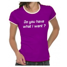 Do you have what I want? Girly Ringer S M L XL