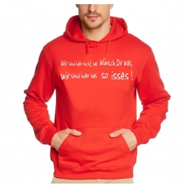 Wir sind hier nicht bei Wünsch dir was... HOODIE Sweatshirt