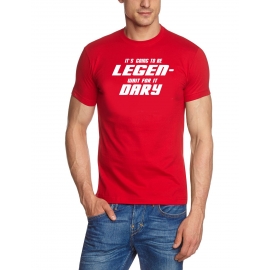 Its going to be LEGEN wait for it DARY - HIMYM - T-Shirt, vers.