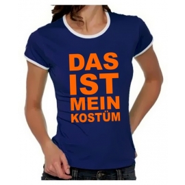 Das ist mein KOSTÜM Girly Ringer S M L XL